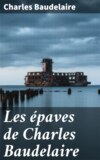 Les épaves de Charles Baudelaire