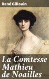 La Comtesse Mathieu de Noailles