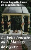 La Folle Journée ou le Mariage de Figaro