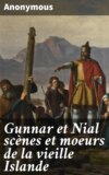 Gunnar et Nial scènes et moeurs de la vieille Islande