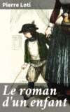 Le roman d'un enfant