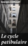 Le cycle patibulaire