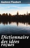 Dictionnaire des idées reçues