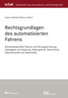 Rechtsgrundlagen des automatisierten Fahrens