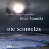 Die Schmelze