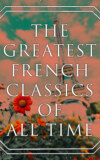 The Greatest French Classics Of All Time