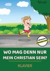 Wo mag denn nur mein Christian sein?