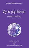 Życie psychiczne: elementy i struktury