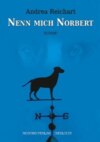 Nenn mich Norbert - Ein Norbert-Roman