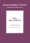 Mary, Mary verzeih mir