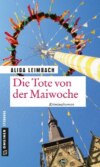 Die Tote von der Maiwoche