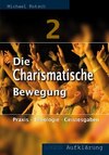 Die Charismatische Bewegung 2