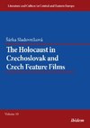 The Holocaust in Czechoslovak and Czech Feature Films