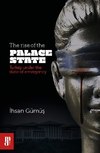 The rise of the Palace State