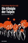 Die Königin der Tulpen