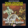 John Sinclair, Folge 107: Der Kampf mit den Giganten, Teil 3 von 3