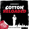 Jerry Cotton - Cotton Reloaded, Sammelband 4: Folgen 10-12