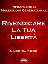 Infrangere Le Maledizioni Generazionali: Rivendicare La Tua Libertà