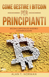 Come Gestire I Bitcoin – Per Principianti