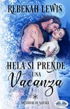 Hela Si Prende Una Vacanza