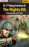 B-17 Flying Fortress II: The Mighty 8th