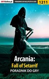 Arcania: Fall of Setarrif