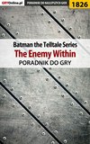 Batman: The Telltale Series - The Enemy Within