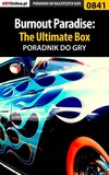 Burnout Paradise: The Ultimate Box