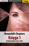 Dreamfall: Chapters - Księga 1