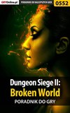 Dungeon Siege II: Broken World