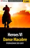 Heroes VI - Danse Macabre