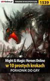 Might  Magic: Heroes Online w 10 prostych krokach