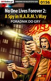 No One Lives Forever 2: A Spy in H.A.R.M.'s Way