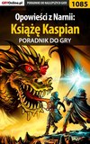 Opowieści z Narnii: Książę Kaspian