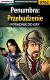 Penumbra: Przebudzenie