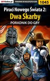 Piraci Nowego Świata 2: Dwa Skarby