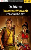 Schizm: Prawdziwe Wyzwanie