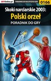 Skoki narciarskie 2003: Polski orzeł