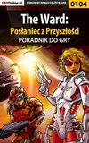 The Ward: Posłaniec z Przyszłości