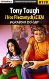 Tony Tough i Noc Pieczonych śCIEM