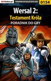 Wersal 2: Testament Króla