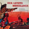 J. F. Cooper, Der letzte Mohikaner