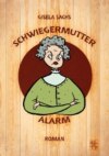 Schwiegermutteralarm