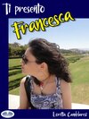 Ti Presento Francesca