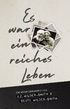 Es war ein reiches Leben