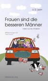 Frauen sind die besseren Männer