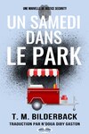 Un Samedi Dans Le Park - Une Nouvelle De Justice Security