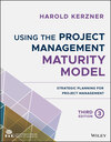 Using the Project Management Maturity Model