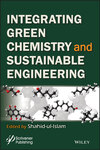 Integrating Green Chemistry and Sustainable Engineering