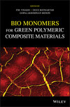 Bio Monomers for Green Polymeric Composite Materials